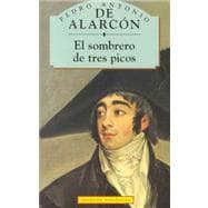 El Sombrero De Tres Picos / The Three-Cornered Hat