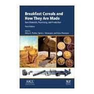 Breakfast Cereals and How They Are Made