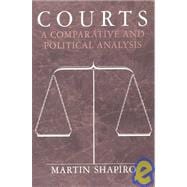 Courts : A Comparative and Political Analysis