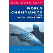 World Christianity in the Twentieth Century