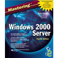 Mastering<sup><small>TM</small></sup> Windows<sup>®</sup> 2000 Server, 4th Edition