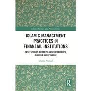 Islamic Management Practices in Financial Institutions