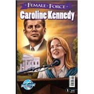 Female Force: Caroline Kennedy