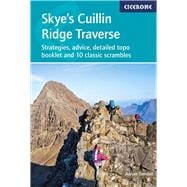 Skye's Cuillin Ridge Traverse Strategies, Advice, Detailed Topo Booklet and 10 Classic Scrambles