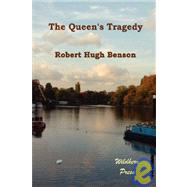 The Queen's Tragedy