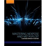 Mastering Nexpose and Metasploit