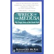 Wreck of the Medusa The Tragic Story of the Death Raft