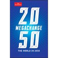 Megachange : The World In 2050