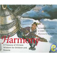 Harmony: A Treasury of Chinese Wisdom for Children and Parents