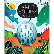 Am I Yours?
