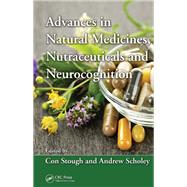 Advances in Natural Medicines, Nutraceuticals and Neurocognition