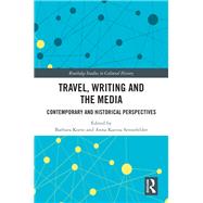 Travel, Writing and the Media