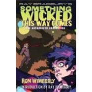 Ray Bradbury's Something Wicked This Way Comes The Authorized Adaptation