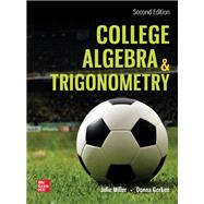 College Algebra & Trigonometry [Rental Edition]