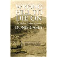 Wrong Hill to Die On