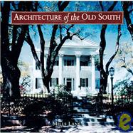 Architecture of the Old South