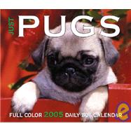 Just Pugs 2005 Daily Box Calendar