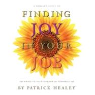 A Woman's Guide to Finding Joy in Your Job