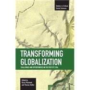 Transforming Globalization : Challenges and Opportunities in the Post 9/11 Era