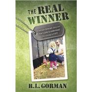 The Real Winner A Vietnam Veterans story and how I came to understand the concept of FATE