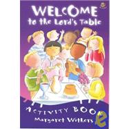 Welcome to the Lord's Table Activity Book