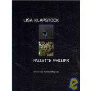 Lisa Klapstock / Paulette Phillips