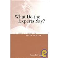 What Do the Experts Say?