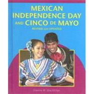 Mexican Independence Day and Cinco De Mayo