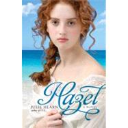 Hazel : A Novel