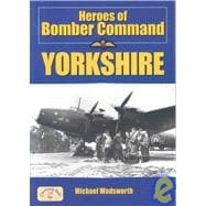 Heroes of Bomber Command, Yorkshire