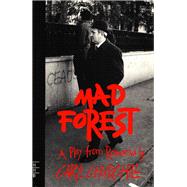 Mad Forest