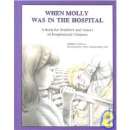 When Molly Was in the Hospital