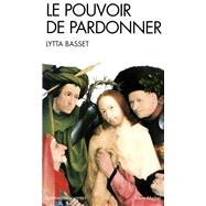 Le Pouvoir de pardonner