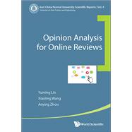 Opinion Analysis for Online Reviews