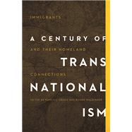 A Century of Transnationalism