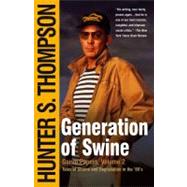 Generation of Swine Tales of Shame and Degradation in the '80's