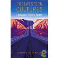 Postwestern Cultures