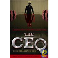 The CEO; An Interactive Book,9781416900443