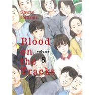 Blood on the Tracks 6