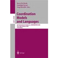 Coordination, Models and Languages : 6th International Conference, COORDINATION 2004, Pisa, Italy, February 24-27, 2004: Proceedings