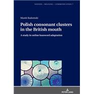 Polish Consonant Clusters in the British Mouth