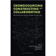 Crowdsourcing, Constructing and Collaborating