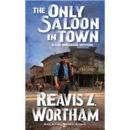 The Only Saloon in Town