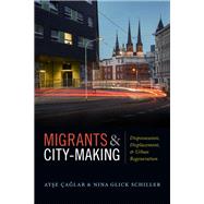 Migrants & City-making