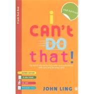 I Can't Do That! : My Social Stories to Help with Communication, Self-Care and Personal Skills