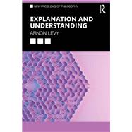 Explanation and Understanding