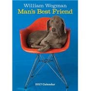 William Wegman Man's Best Friend 2017 Wall Calendar