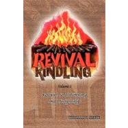 Revival Kindling : Revival and Soul Winning