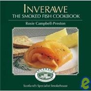 The Inverawe Smoked Fish Cookbook