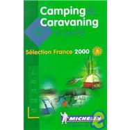 Michelin Red Guide 2000 Camping and Caravaning France